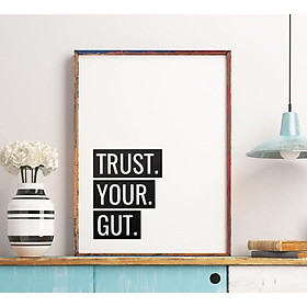 Tranh in cao cấp | Typography-Trust Your Gut 93 , tranh canvas giá rẻ