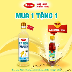 Dầu ăn Ranee CÁ NGỪ 1 lít tặng kèm nước mắm 12N 250ml