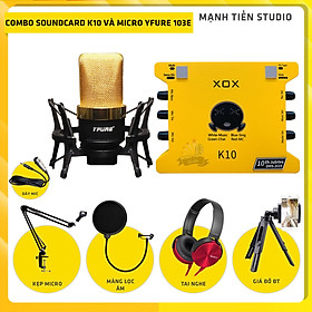 Combo thu âm, livestream Micro YFURE 103E, Sound card XOX K10 Jubilee