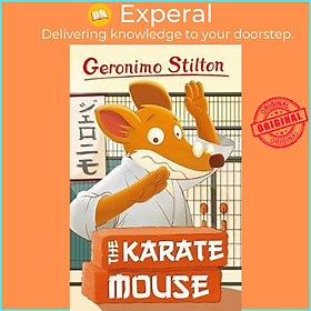 Sách - Geronimo Stilton: The Karate Mouse by Geronimo Stilton (UK edition, paperback)