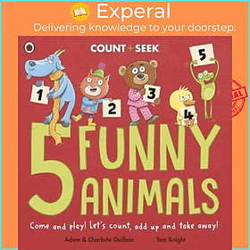 Sách - 5 Funny Animals by Adam Guillain (author),Charlotte Guillain (author),Tom Knight (artist) (UK edition, Paperback)