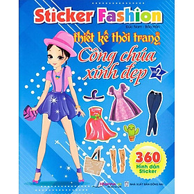 Sticker fashion - T.2 Thiết kế thời trang công chúa xinh đẹp (ĐN) -TB