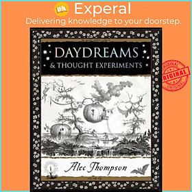 Sách - Daydreams - & Thought Experiments by Alec Thompson (UK edition, paperback)