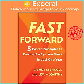 Hình ảnh Sách - Fast Forward - 5 Power Principles to Create the Life You Want in Just O by Wendy Leshgold (UK edition, hardcover)