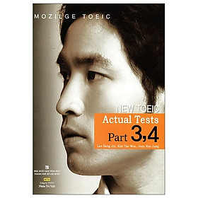 Sách New TOEIC Actual Test Part 3,4 (Kèm CD) - Lee Sang Jin - Kim Tae Woo - Jeon Hee Jung