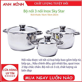 Mua Bộ nồi inox RẺ SỐ 1 Bộ 3 nồi inox đáy từ inox dùng được trên mọi loại bếp