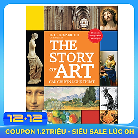 The Story Of Art - Câu Chuyện Nghệ Thuật