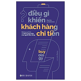 Điều Gì Khiến Khách Hàng Chi Tiền (Tái Bản 2023)