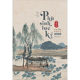 Sách Phù Sinh Lục Ký