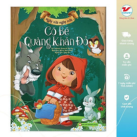 Sách - Ngày Xửa Ngày Xưa - Cô Bé Quàng Khăn Đỏ - Tân Việt Books