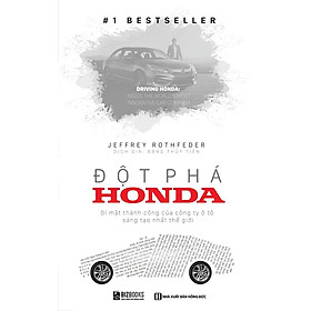Sách Đột Phá Honda - Bí Mật Thành Công Của Công Ty Ô Tô Sáng Tạo Nhất Thế Giới