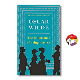 Sách - The Importance of Being Earnest by Oscar Wilde | The full text of Oscar Wilde's beloved comedy of manners