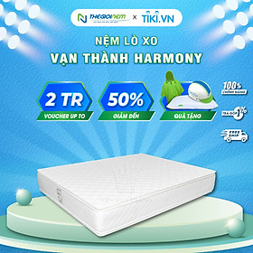 Mua Nệm Lò Xo Vạn Thành Harmony 160x200x30cm