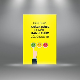 Tranh cổ động "Giúp được khách hàng là niềm hạnh phúc của chúng tôi" | Tranh tạo động lực W3041 Canvas - khổ đứng