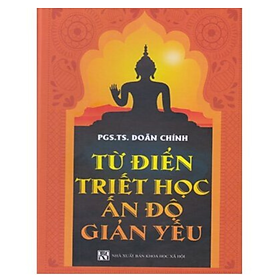 Hình ảnh Từ Điển Triết Học Ấn Độ Giản Yếu (Bìa Cứng) - BOOKCTIY