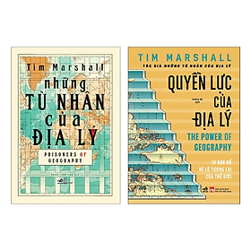 Hình ảnh Combo 2 Cuốn Địa Chính Trị Bán Chạy: Những Tù Nhân Của Địa Lý + Quyền Lực Của Địa Lý