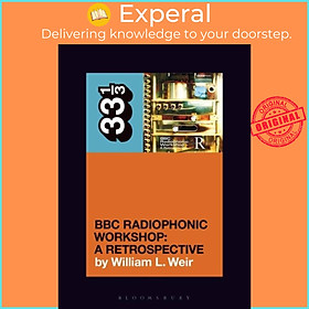 Sách - BBC Radiophonic Workshop's BBC Radiophonic Workshop - A Retrospective by William L. Weir (UK edition, paperback)