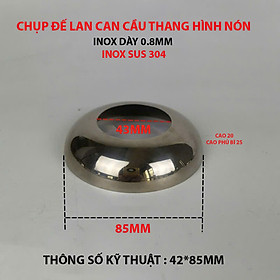 Mua Chụp Đế Lan Can Cầu Thang Inox 304 Hình Nón Cho Ống 38-42-51 KB-968