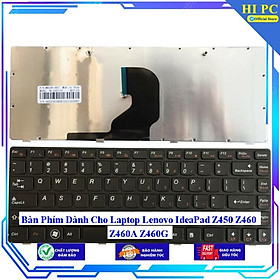 Bàn Phím Dành Cho Laptop Lenovo IdeaPad Z450 Z460 Z460A Z460G - Hàng Nhập Khẩu