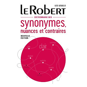 Sách học tiếng Pháp- DICTIONNAIRE DES SYNONYMES, NUANCES ET CONTRAIRES