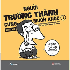 Người Trưởng Thành Cũng Muốn Khóc - Tập 1 - AZ Việt Nam - AZ Việt Nam