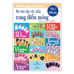Sách Bộ Sưu Tập Các Mẫu Trang Điểm Móng (Tập 1)
