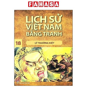 Hình ảnh Lịch Sử Việt Nam Bằng Tranh - Tập 18 - Lý Thường Kiệt (Tái Bản 2024)