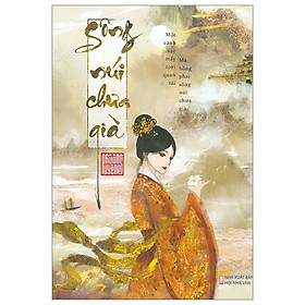 Sông núi chưa già