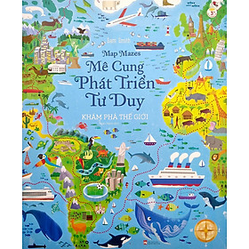 Mê Cung Phát Triển Tư Duy: Khám Phá Thế Giới