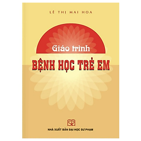 Sách - Giáo Trình Bệnh Học Trẻ Em