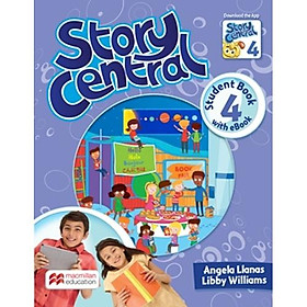 [Download Sách] Story Central Level 4 Student Book + eBook Pack