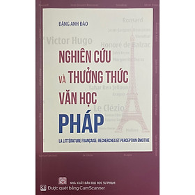 Nghiên cứu và thưởng thức văn học Pháp 