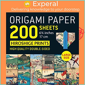 Sách - Origami Paper 200 sheets Japanese Hiroshige Prints 6.75 inch - Large by Tuttle Publishing (UK edition, paperback)