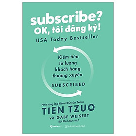 Subscribe? OK, Tôi Đăng Ký!