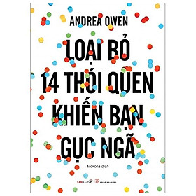 Loại Bỏ 14 Thói Quen Khiến Bạn Gục Ngã