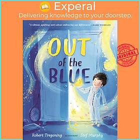 Sách - Out of the Blue - A heartwarming picture book about celebrating difference by Stef Murphy (UK edition, paperback)