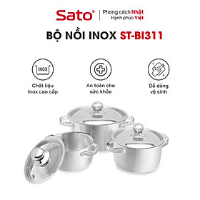 Bộ nồi inox 3 đáy SATO ST-BI311 - Cấu tạo đáy 3 lớp truyền nhiệt nhanh, giữ nhiệt tốt, hạn chế cháy khét thực phẩm - Miễn phí vận chuyển toàn quốc - Hàng chính hãng