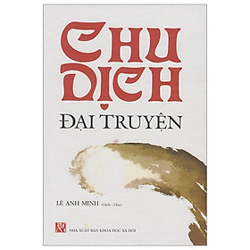 Hình ảnh Chu Dịch Đại Truyện-Lê Ạnh Minh