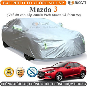 Bạt trùm che phủ xe ô tô Mazda 3 3 Lớp Cao Cấp Chống Nắng Nóng Chống Nước Chống Cháy Chống Bụi