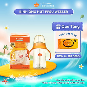 Bình Ống Hút PPSU Wesser 260ml - 260ml ( cổ rộng)