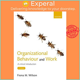 Hình ảnh Sách - Organizational Behaviour and Work - A critical introduction by Fiona M. Wilson (UK edition, paperback)