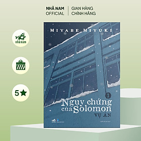 Sách - Ngụy chứng của Solomon (Tập 1) - Vụ án - Nhã Nam Official