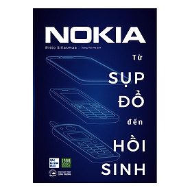 Hình ảnh NOKIA - Từ Sụp Đổ Đến Hồi Sinh