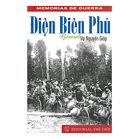 Điện Biên Phủ General Võ Nguyên Giáp (Điện Biên Phủ Đại Tướng Võ Nguyên Giáp) (Tiếng Tây Ban Nha)