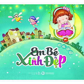 Chuyện Kể Hằng Đêm - Em Bé Xinh Đẹp