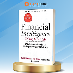 HBR – Financial Intelligence – Trí Tuệ Tài Chính - Dành Cho Nhà Quản Lý Không Chuyên Về Tài Chính