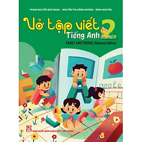 Sách - Vở tập viết Tiếng Anh 2 Family and friends (National Edition)