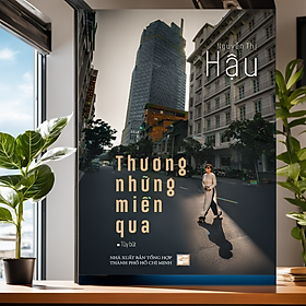 Hình ảnh Thương những miền qua - Nguyễn Thị Hậu