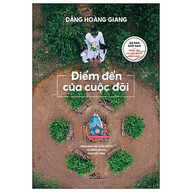 Hình ảnh sách Điểm Đến Cuộc Đời - Ấn Bản Giới Hạn Nhân Dịp Ra Mắt Phim Điện Ảnh