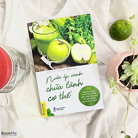 NƯỚC ÉP XANH - BÍ QUYẾT CỦA CUỘC SỐNG THÔNG MINH